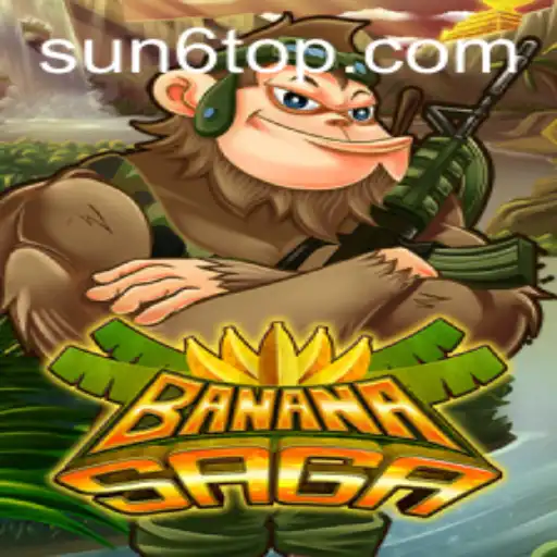BananaSaga: The Ultimate Gaming Experience with SUN6.COM
