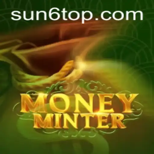 Unveiling MoneyMinter: The Ultimate Gaming Experience at SUN6.COM